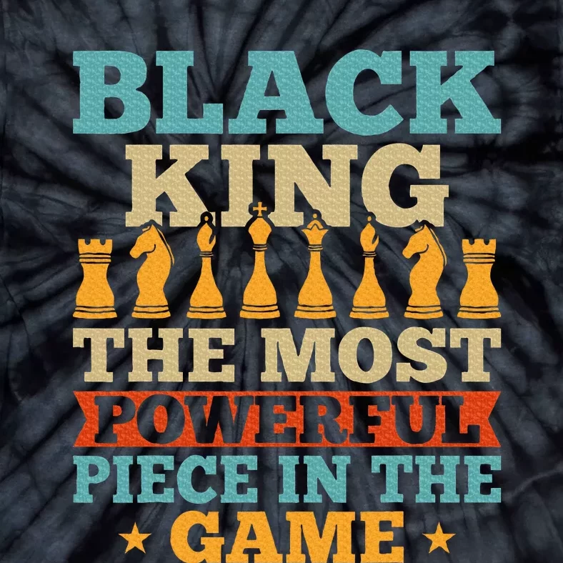 Black King The Most Powerful Piece in The Game Tie-Dye T-Shirt