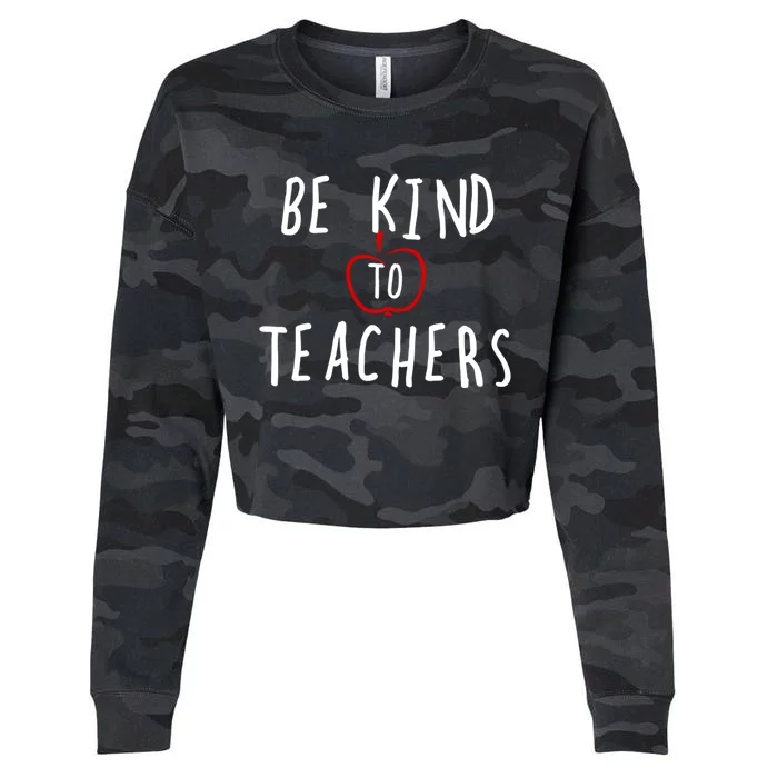 Be Kind To Teachers Design Meaningful Gift Cropped Pullover Crew