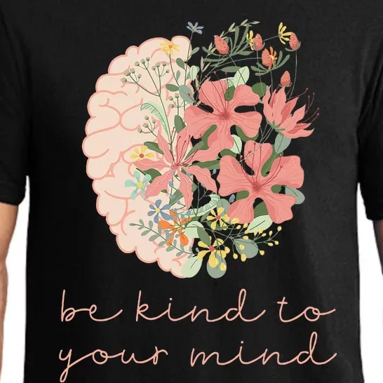 Be Kind To Your Mind Mental Health Matters Awareness Anxiety Pajama Set