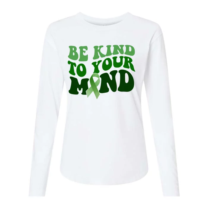 Be Kind To Your Mind Mental Health Awareness Ribbon Womens Cotton Relaxed Long Sleeve T-Shirt