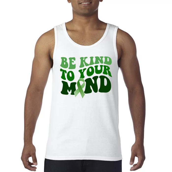 Be Kind To Your Mind Mental Health Awareness Ribbon Tank Top