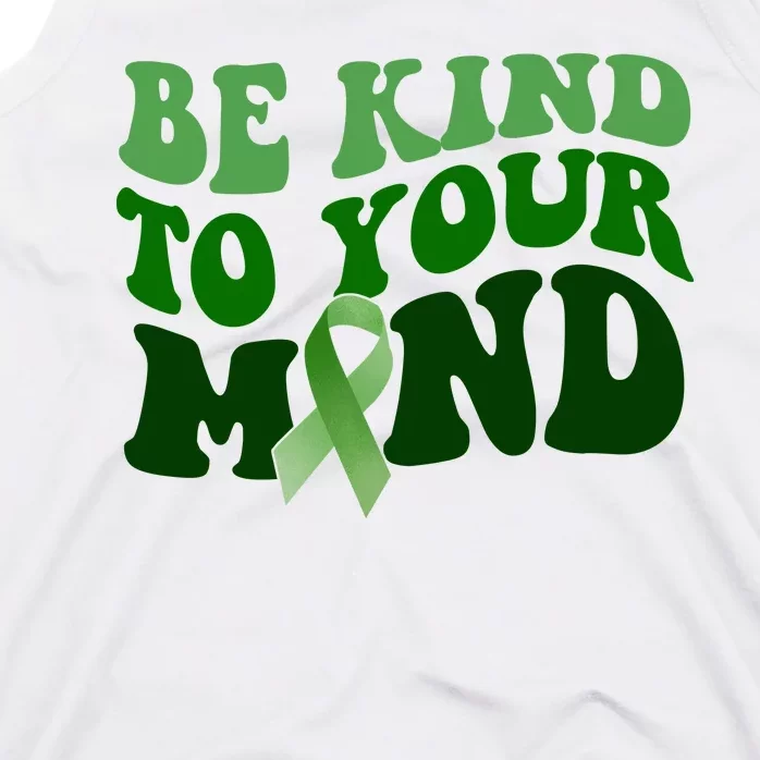 Be Kind To Your Mind Mental Health Awareness Ribbon Tank Top