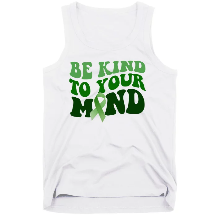 Be Kind To Your Mind Mental Health Awareness Ribbon Tank Top