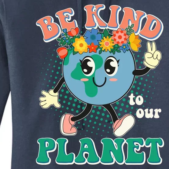 Be Kind To Our Planet Cute Retro Hippie Earth Women's Pullover Hoodie