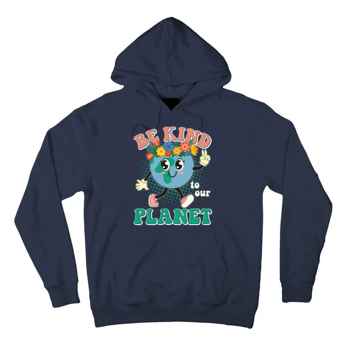 Be Kind To Our Planet Cute Retro Hippie Earth Tall Hoodie