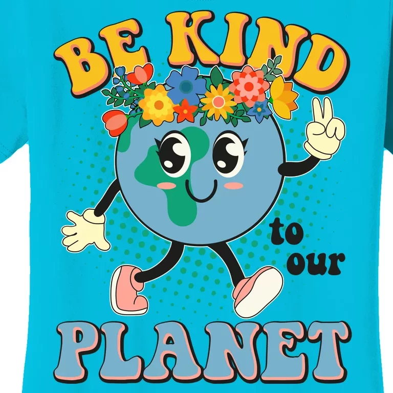 Be Kind To Our Planet Cute Retro Hippie Earth Women's T-Shirt