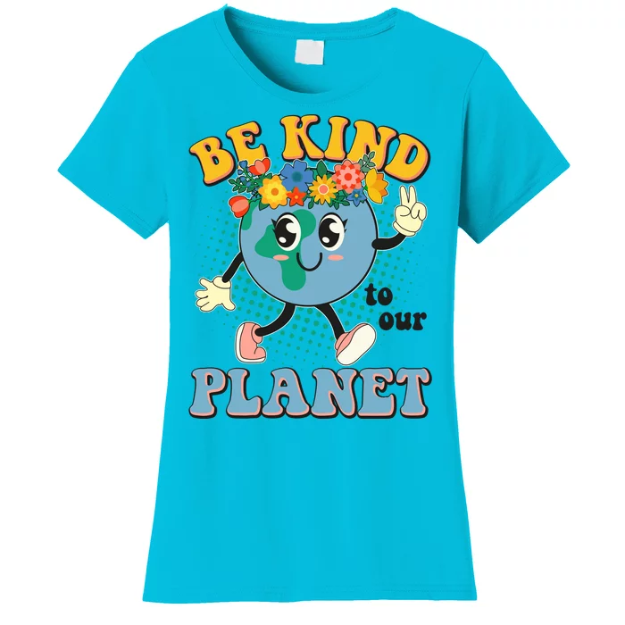 Be Kind To Our Planet Cute Retro Hippie Earth Women's T-Shirt