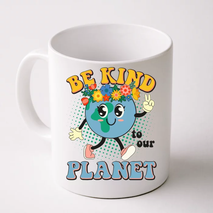 Be Kind To Our Planet Cute Retro Hippie Earth Front & Back Coffee Mug