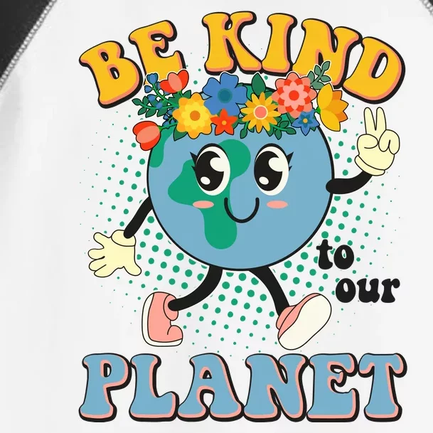 Be Kind To Our Planet Cute Retro Hippie Earth Toddler Fine Jersey T-Shirt