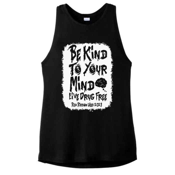 be kind to your mind Red Ribbon week drug free Ladies Tri-Blend Wicking Tank