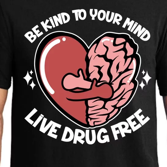 Be Kind To Your Mind Live Drug Free Pajama Set