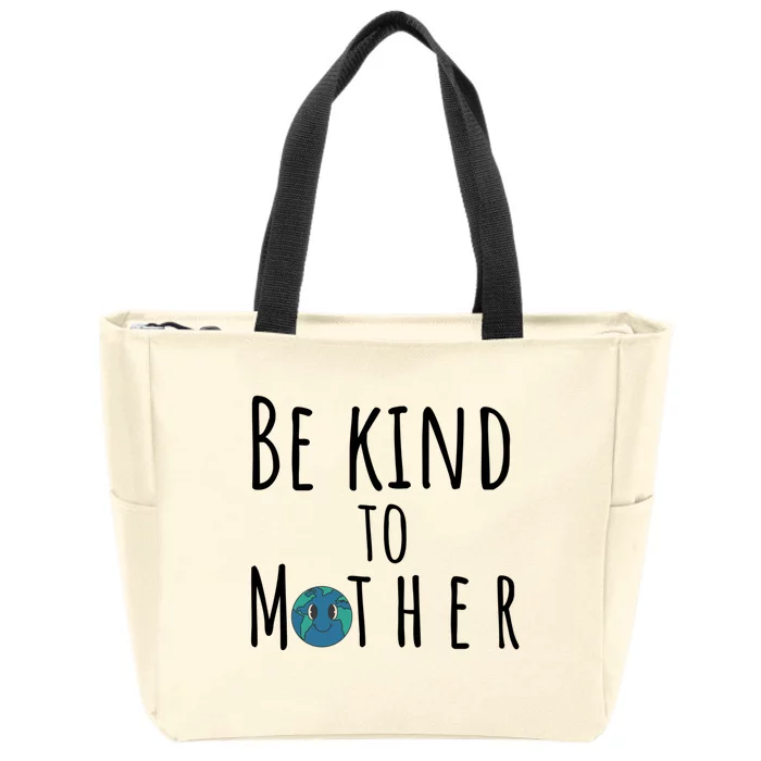 Be Kind To Mother Earth Day Cute Mother Earth Groovy Retro Cool Gift Zip Tote Bag