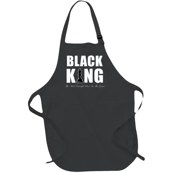 Black King The Most Powerful Piece In The Game African Pride Full-Length Apron With Pocket