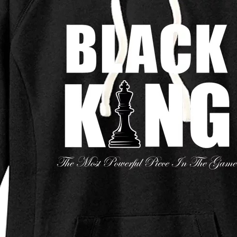 Black King The Most Powerful Piece In The Game African Pride Women's Fleece Hoodie