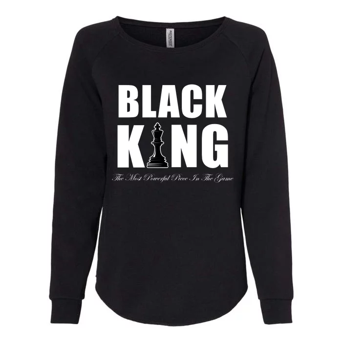 Black King The Most Powerful Piece In The Game African Pride Womens California Wash Sweatshirt