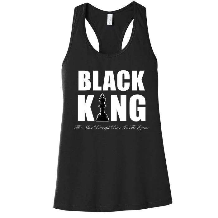 Black King The Most Powerful Piece In The Game African Pride Women's Racerback Tank