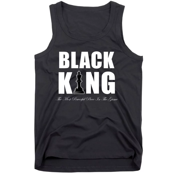 Black King The Most Powerful Piece In The Game African Pride Tank Top