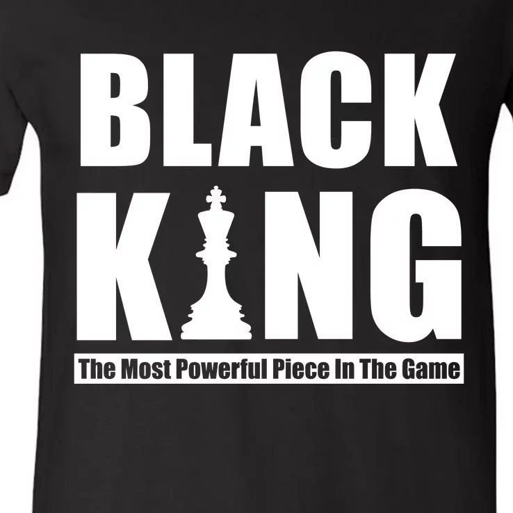 Black King The Most Powerful Piece In The Game V-Neck T-Shirt