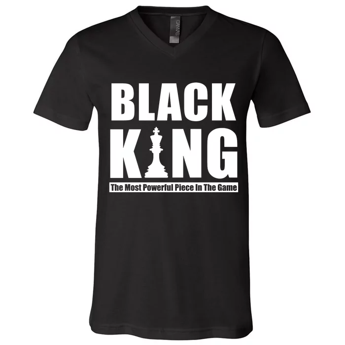 Black King The Most Powerful Piece In The Game V-Neck T-Shirt