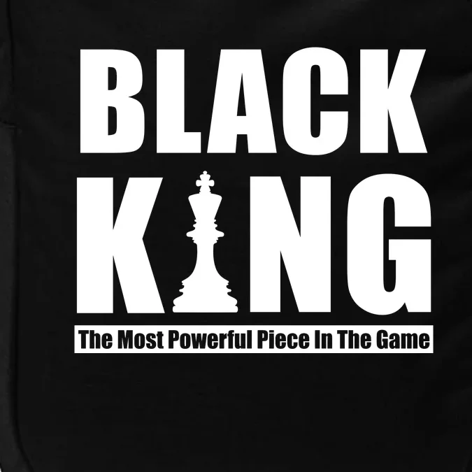 Black King The Most Powerful Piece In The Game Impact Tech Backpack