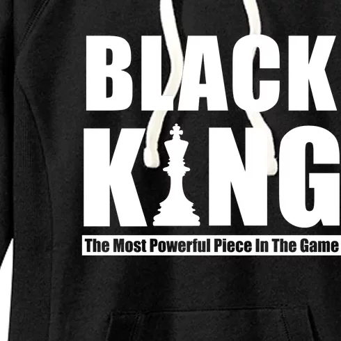 Black King The Most Powerful Piece In The Game Women's Fleece Hoodie