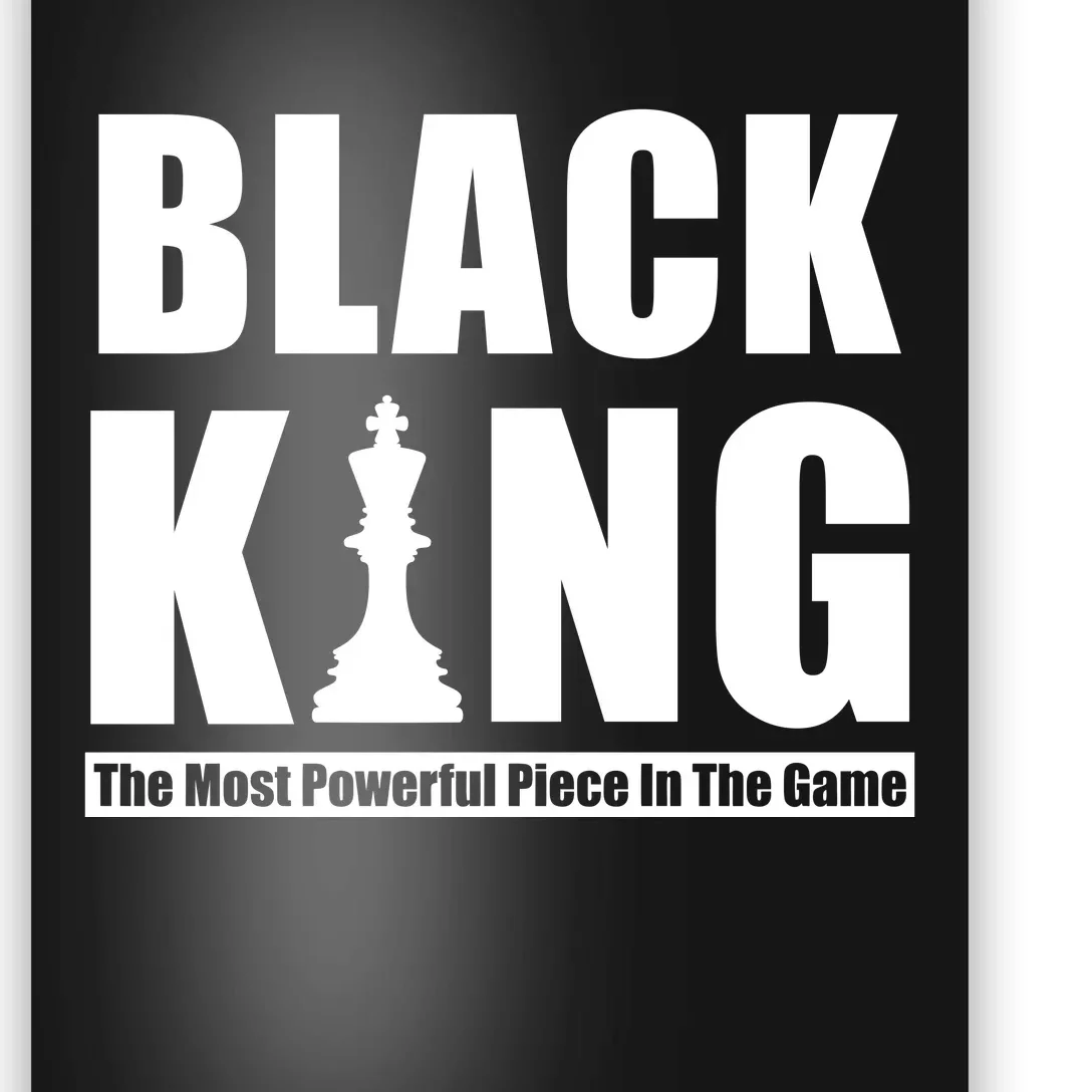 Black King The Most Powerful Piece In The Game