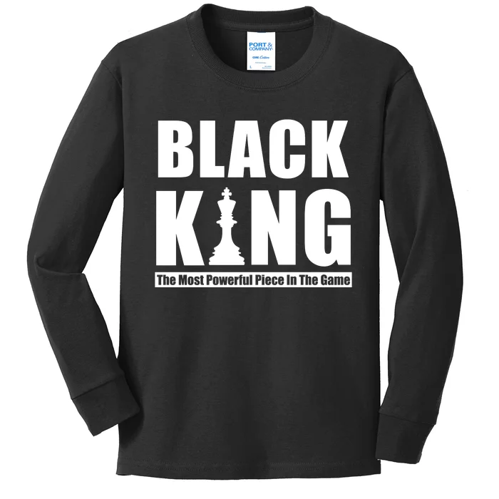 Black King The Most Powerful Piece In The Game Kids Long Sleeve Shirt