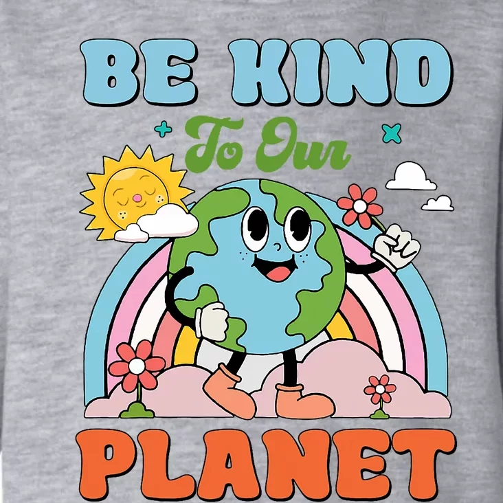 Be Kind To Our Planet Earth Day 2024 54th Anniversary Toddler Hoodie