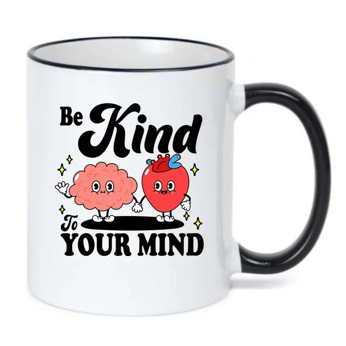 Be Kind To Your Mind Mental Health Awareness Black Color Changing Mug