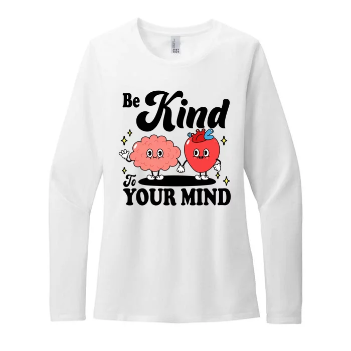 Be Kind To Your Mind Mental Health Awareness Womens CVC Long Sleeve Shirt