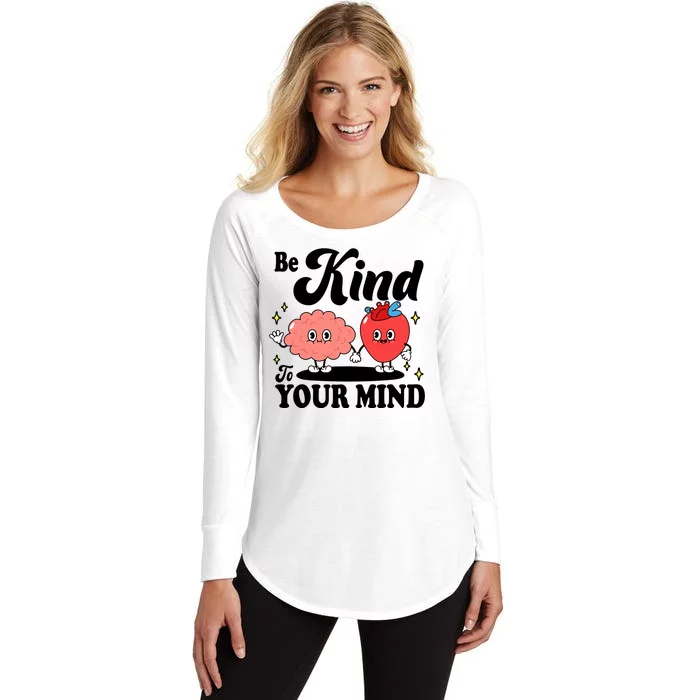 Be Kind To Your Mind Mental Health Awareness Women's Perfect Tri Tunic Long Sleeve Shirt