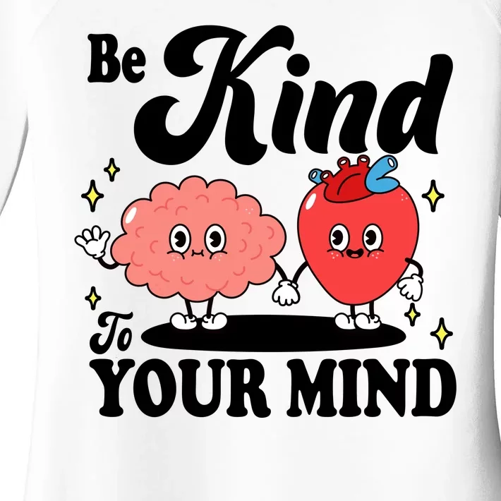 Be Kind To Your Mind Mental Health Awareness Women's Perfect Tri Tunic Long Sleeve Shirt