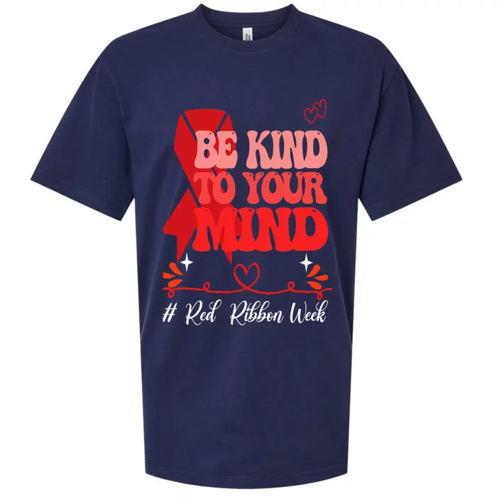 Be Kind To Your Mind Red Ribbon Week Free Sueded Cloud Jersey T-Shirt