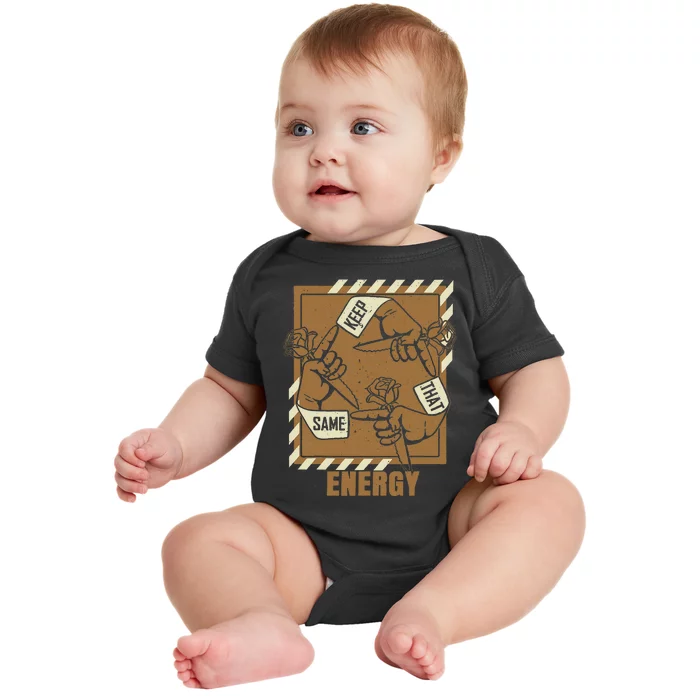 Brown Keep That Same Energy Brown Color Baby Bodysuit