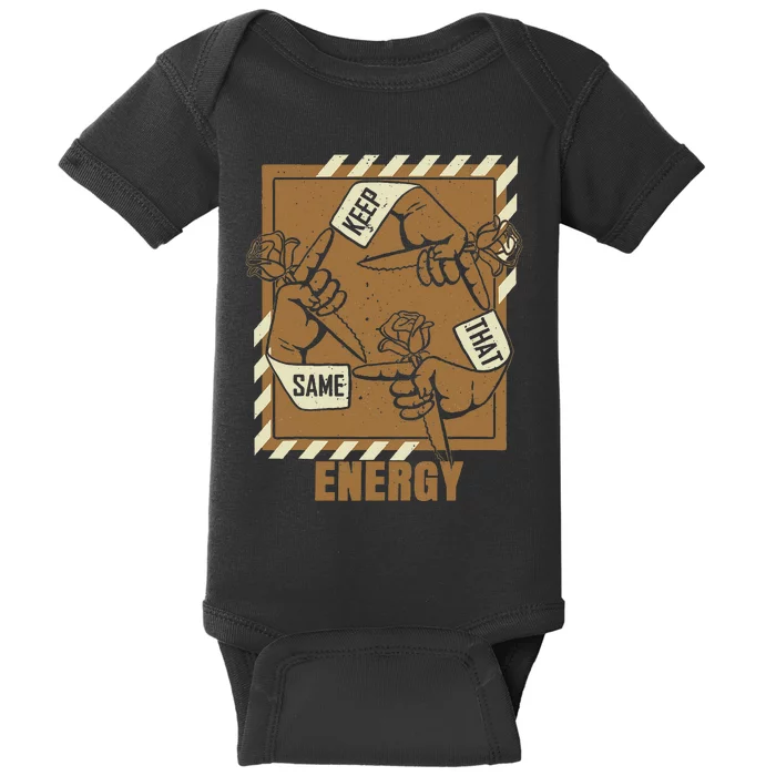 Brown Keep That Same Energy Brown Color Baby Bodysuit