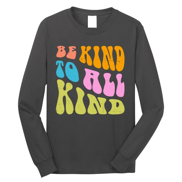 Be Kind To All Kind Quote Retro Long Sleeve Shirt