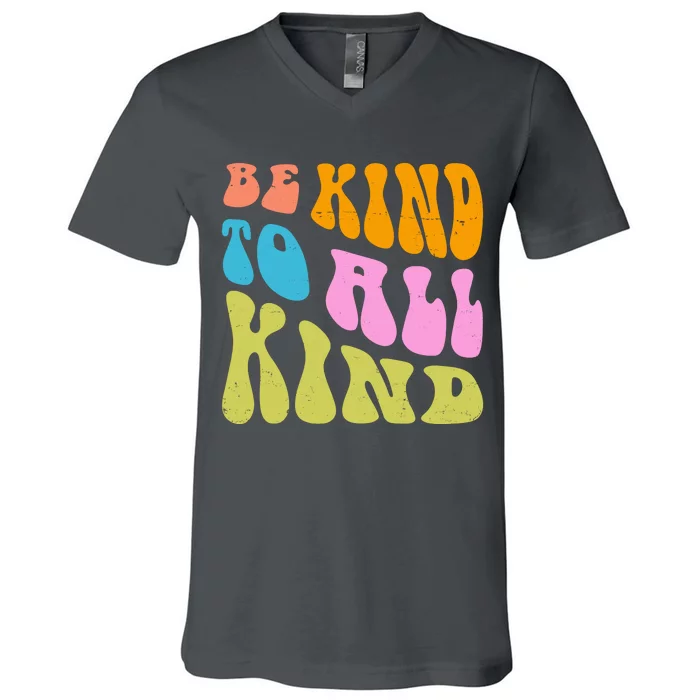 Be Kind To All Kind Quote Retro V-Neck T-Shirt