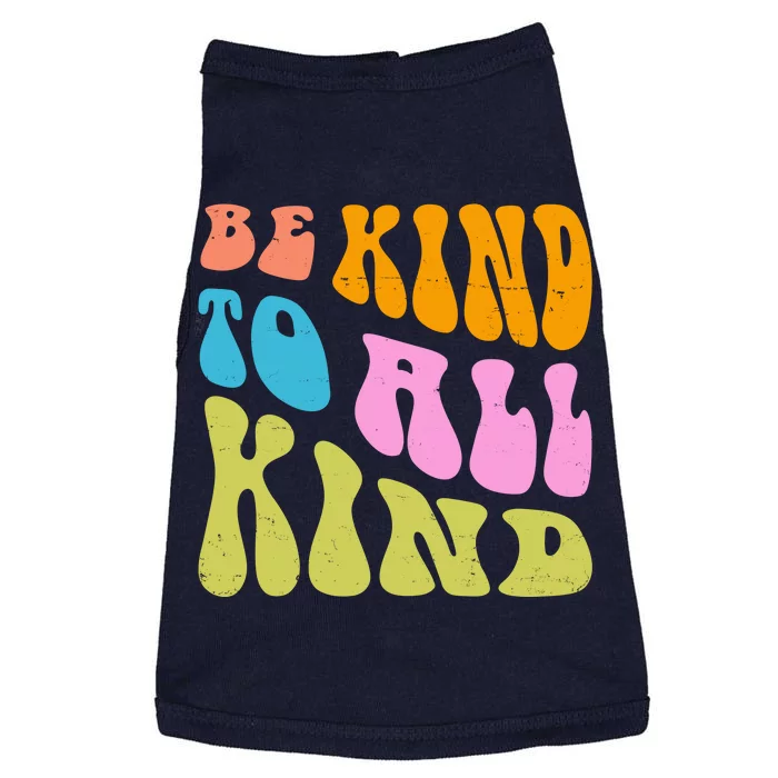 Be Kind To All Kind Quote Retro Doggie Tank