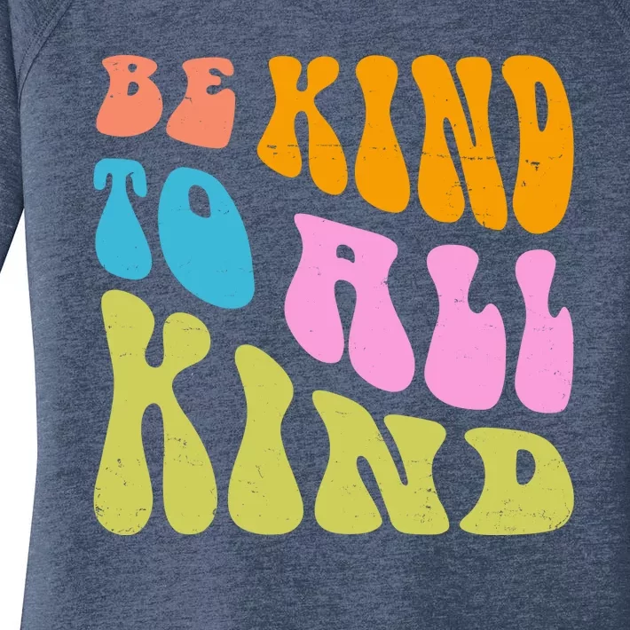 Be Kind To All Kind Quote Retro Women's Perfect Tri Tunic Long Sleeve Shirt