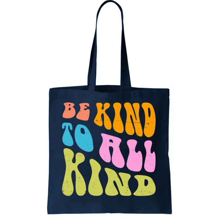 Be Kind To All Kind Quote Retro Tote Bag