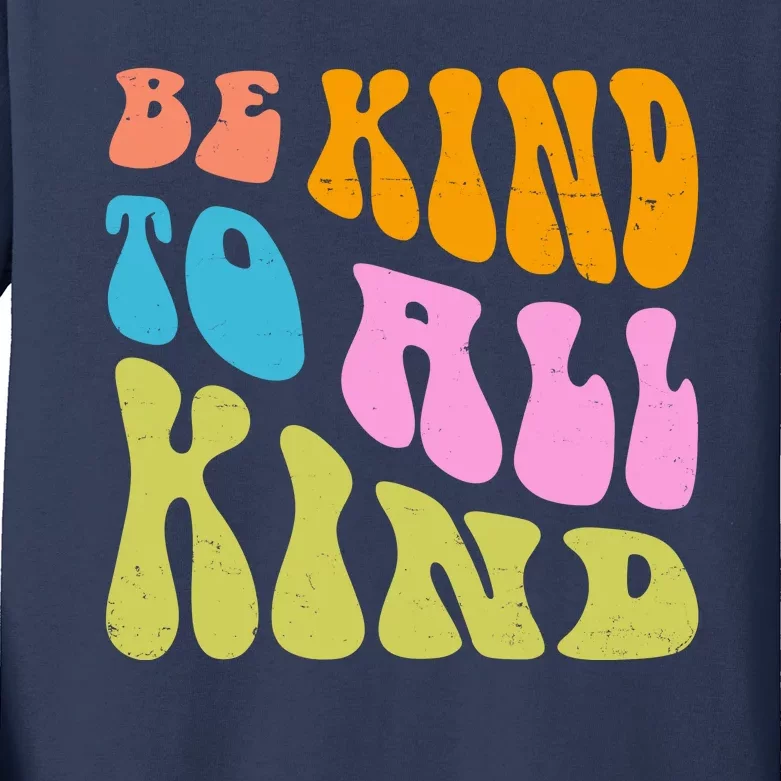 Be Kind To All Kind Quote Retro Kids Long Sleeve Shirt