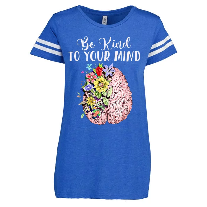 Be Kind To Your Mind Mental Health Awareness Month Enza Ladies Jersey Football T-Shirt