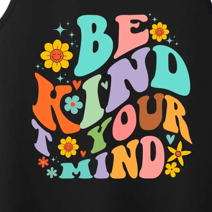 Be Kind To Your Mind Mental Health Matters Performance Tank