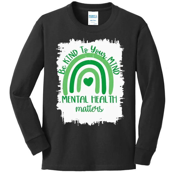 Be Kind To Your Mind,Mental Health Matters, Autism Awareness Kids Long Sleeve Shirt