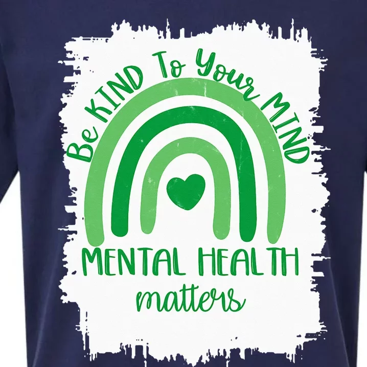 Be Kind To Your Mind,Mental Health Matters, Autism Awareness Sueded Cloud Jersey T-Shirt