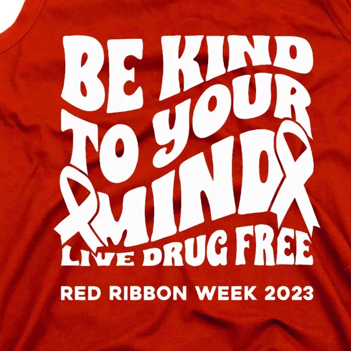 Be Kind To Your Mind Red Ribbon Week Drug Free Tank Top