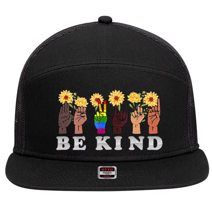 Be Kind To All Humankind Spelled Out With ASL Alphabet 7 Panel Mesh Trucker Snapback Hat