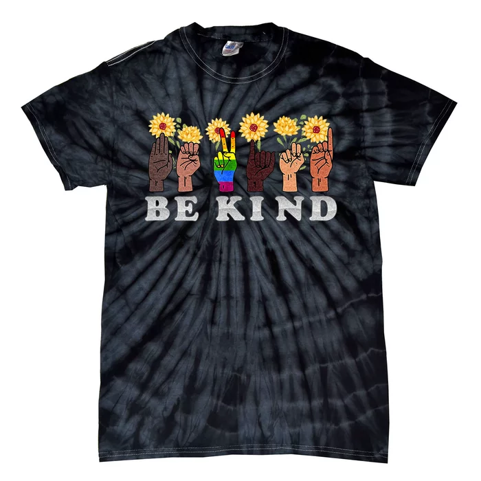 Be Kind To All Humankind Spelled Out With ASL Alphabet Tie-Dye T-Shirt