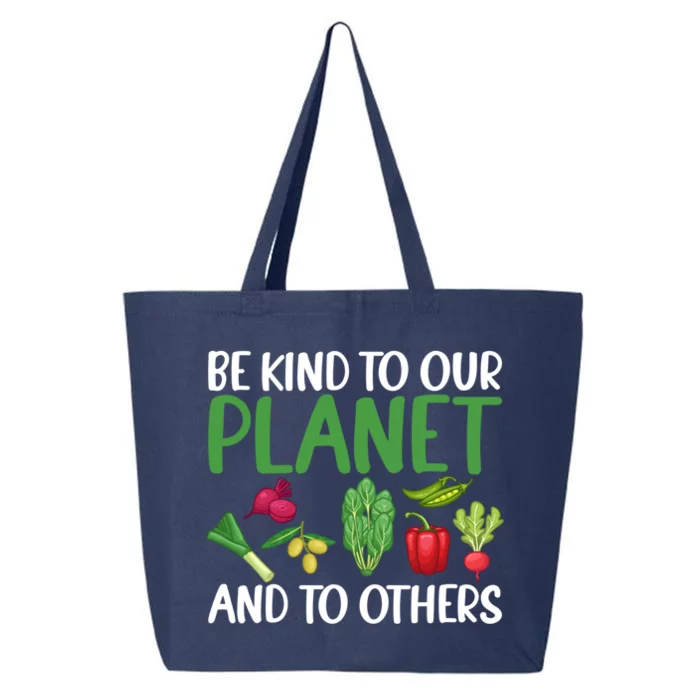 Be Kind To Our Planet Gag Saying Tee For Unisex Vegans Gift 25L Jumbo Tote