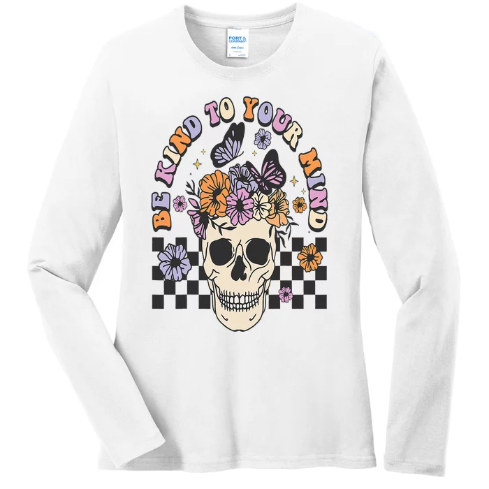 Be Kind To Your Mind Retro Floral Skull Mental illness Ladies Long Sleeve Shirt